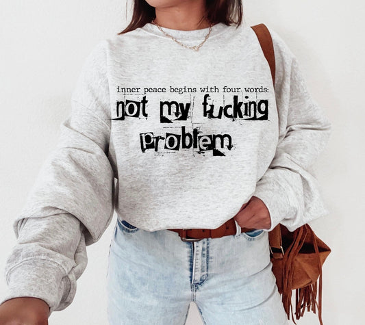 Not My F****** Problem
