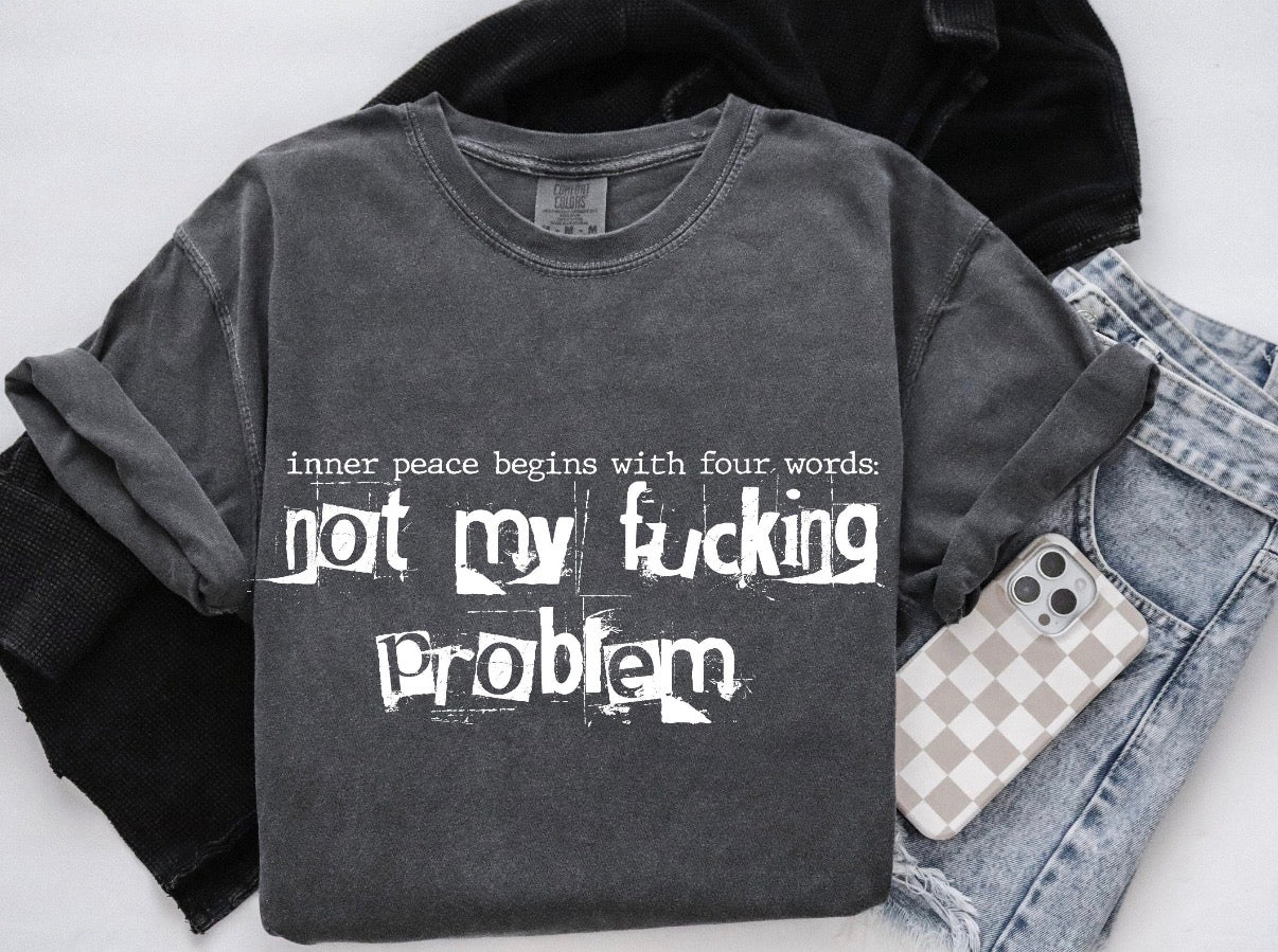 Not My F****** Problem